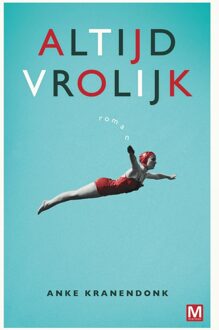 Altijd Vrolijk - eBook Anke Kranendonk (9460688497)
