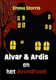 Alvar en Ardis en het avondrood -  Emma Storris (ISBN: 9789492502988)