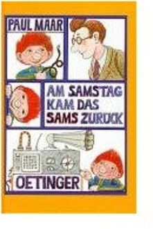 Am Samstag Kam Das Sams Zuruck - Paul Maar