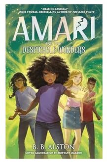 Amari And The Despicable Wonders - Amari And The Night Brothers - BB Alston