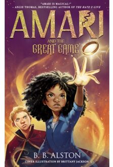 Amari And The Great Game - Amari And The Night Brothers - BB Alston