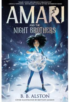 Amari And The Night Brothers - Amari And The Night Brothers - BB Alston