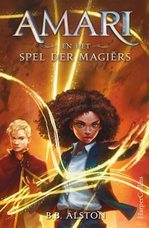 Amari en het Spel der Magiërs -  B.B. Alston (ISBN: 9789402764581)