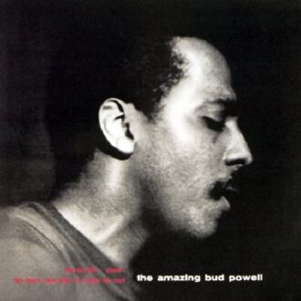 Amazing Bud Powell, Vol. 1 - Bud Powell