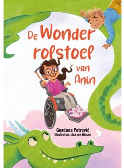 Ambilicious LLP De Wonderrolstoel Van Anin - Gordana Petrovic
