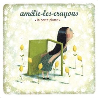 Amelie-Les-Crayons - La Porte Plume