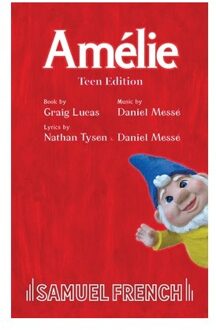 Amelie: Teen Edition - Craig Lucas