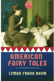 American Fairy Tales - Lyman Frank Baum