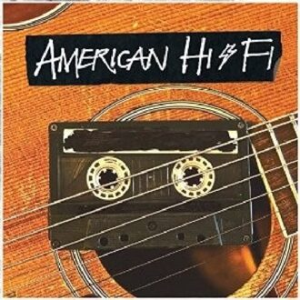 American Hi-Fi - American Hi-Fi.. -Digi