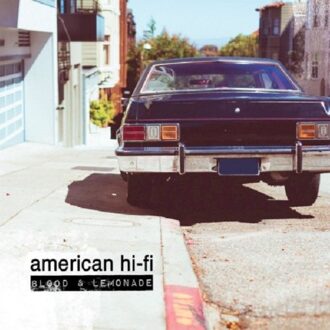 American Hi-Fi - Blood & Lemonade