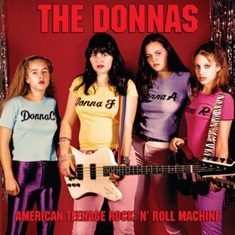 American Teenage Rock 'n' Roll Machine - The Donnas