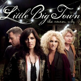 American The Reason Why - Little Big Town