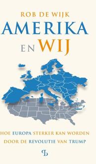 Amerika en wij -  Rob de Wijk (ISBN: 9789463824538)