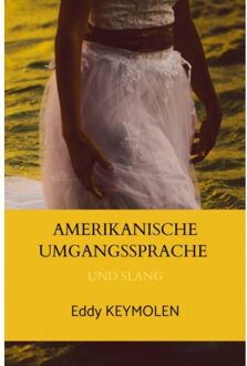 Amerikanische Umgangssprache - Eddy KEYMOLEN