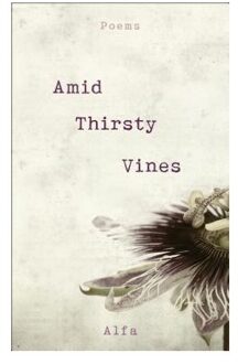 Amid Thirsty Vines