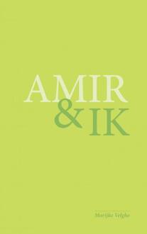 Amir en ik -  Marijke Velghe (ISBN: 9789403763293)