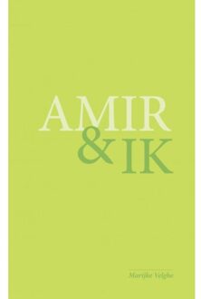 Amir En Ik - Marijke Velghe