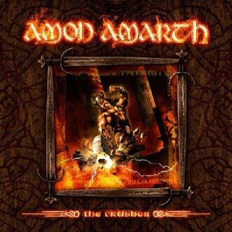 Amon Amarth - The Crusher (2011 Re-Issue)