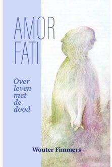 Amor Fati - Wouter Fimmers