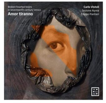 Amor Tiranno. Broken-Hearted Lovers In Seventeenth