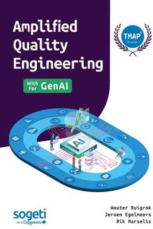 Amplified Quality Engineering -  Jeroen Egelmeers, Rik Marselis, Wouter Ruigrok (ISBN: 9789075414936)