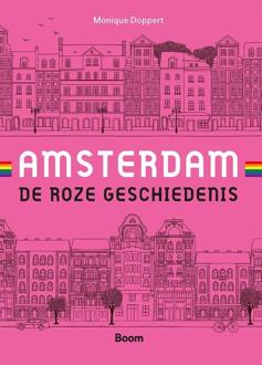 Amsterdam: De Roze Geschiedenis - Monique Doppert