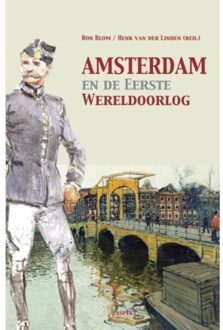 Amsterdam en de Eerste Wereldoorlog - Boek Ron Blom (9461534779)