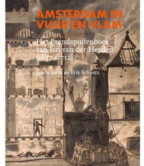 Amsterdam In Vuur En Vlam - Jan de Klerk