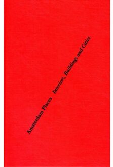 Amsterdam places - Boek J. Zeinstra (9076863679)