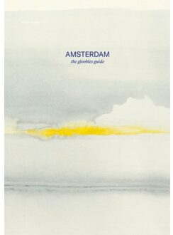 Amsterdam The Gloobles Guide - Stephanie van Rappard