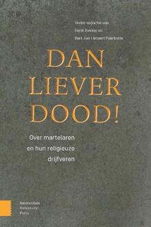 Amsterdam University Press Dan Liever Dood