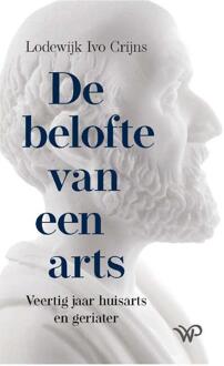 Amsterdam University Press De Belofte Van Een Arts - Lodewijk Ivo Crijns