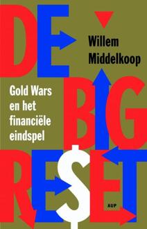 Amsterdam University Press De big reset - Boek Willem Middelkoop (908964654X)