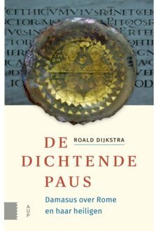 Amsterdam University Press De Dichtende Paus - Roald Dijkstra