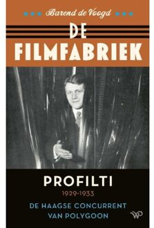 Amsterdam University Press De Filmfabriek - Barend de Voogd