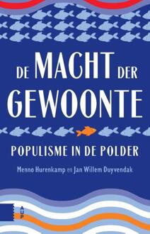 Amsterdam University Press De Macht Der Gewoonte - Menno Hurenkamp