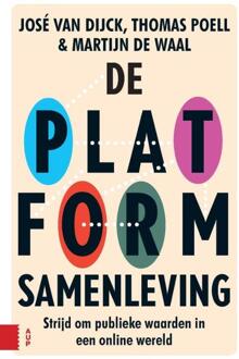 Amsterdam University Press De platformsamenleving - Boek José van Dijck (9462984611)