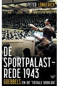 Amsterdam University Press De Sportpalastrede 1943 - Peter Longerich