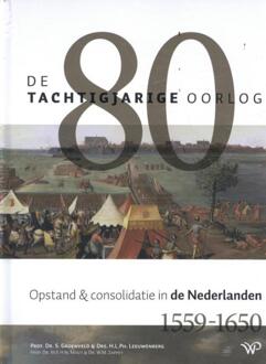 Amsterdam University Press De Tachtigjarige Oorlog - Simon Groenveld