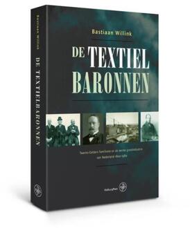 Amsterdam University Press De textielbaronnen - Boek Bastiaan Willink (9462490198)