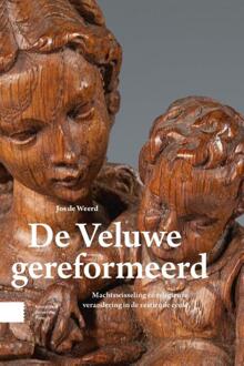 Amsterdam University Press De Veluwe Gereformeerd - Jos de Weerd