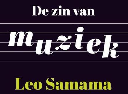 Amsterdam University Press De zin van muziek - Boek Leo Samama (9089645705)