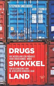 Amsterdam University Press Drugssmokkelland - Stephen Snelders