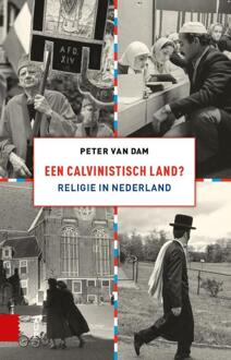 Amsterdam University Press Een calvinistisch land? - Boek Peter van Dam (9462983852)