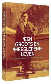 Amsterdam University Press Een groots en meeslepend leven - Boek Gerard Termorshuizen (9462493154)