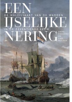 Amsterdam University Press Een Ijselijke Nering - Anne Doedens