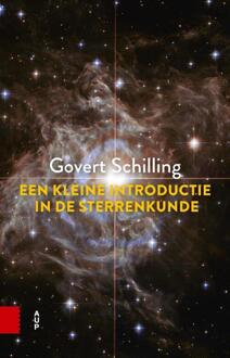 Amsterdam University Press Een kleine introductie in de sterrenkunde - Boek Govert Schilling (9463723307)