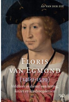 Amsterdam University Press Floris Van Egmond (1469-1539) - Ad van der Zee