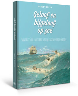 Amsterdam University Press Geloof En Bijgeloof Op Zee