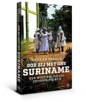 Amsterdam University Press God Zij Met Ons Suriname
